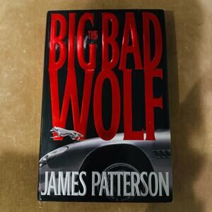 The Big Bad Wolf James Patterson Hardcover